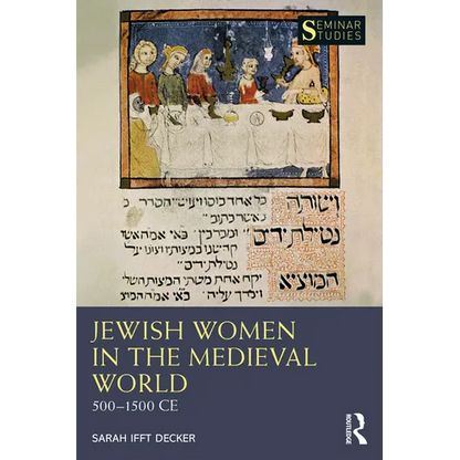 Jewish Women in the Medieval World: 500-1500 CE - Paperback