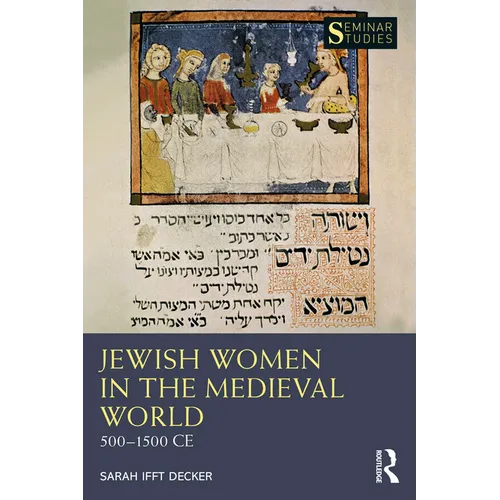 Jewish Women in the Medieval World: 500-1500 CE - Paperback