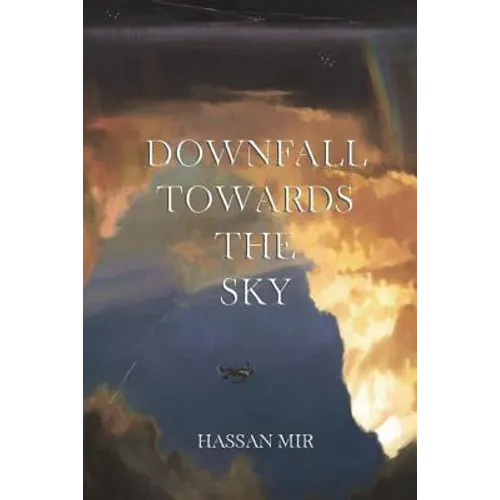Downfall Towards The Sky - Paperback