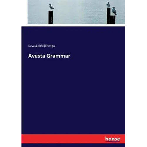 Avesta Grammar - Paperback