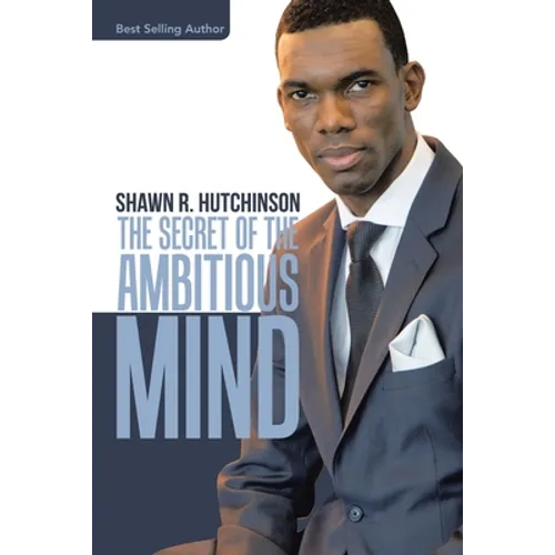 The Secret of the Ambitious Mind - Paperback