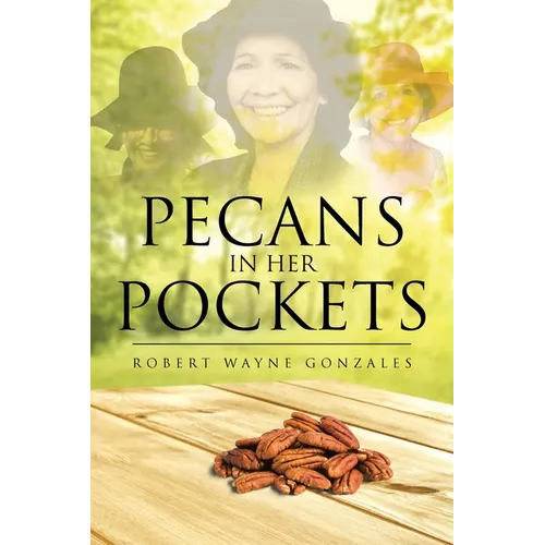 Pecans in Her Pockets - Paperback