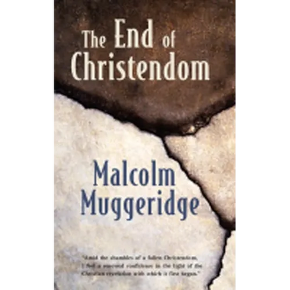 The End of Christendom - Paperback