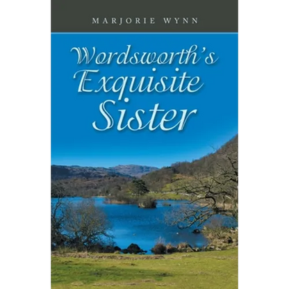 Wordsworth's Exquisite Sister - Paperback