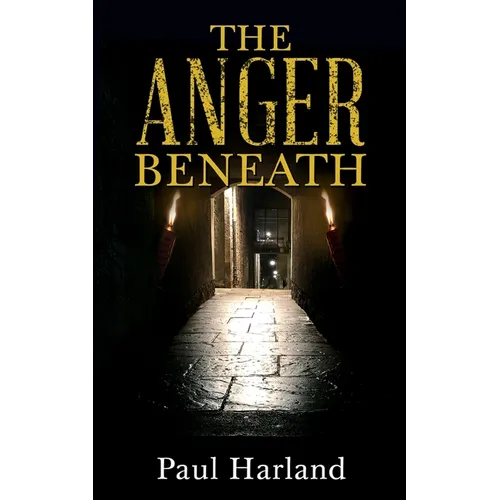 The Anger Beneath - Paperback