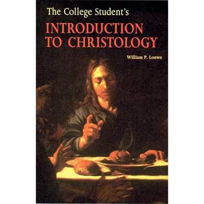 The College Student's Introduction to Christology - Paperback
