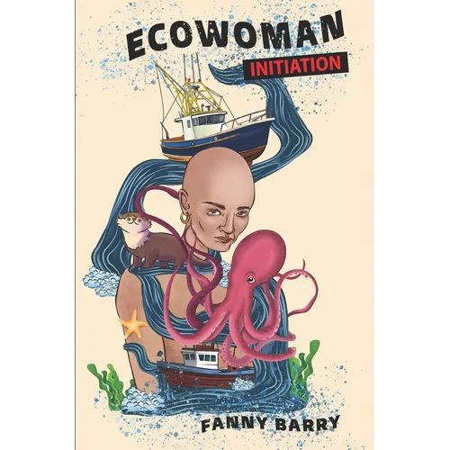 Eco Woman: Initiation - Paperback