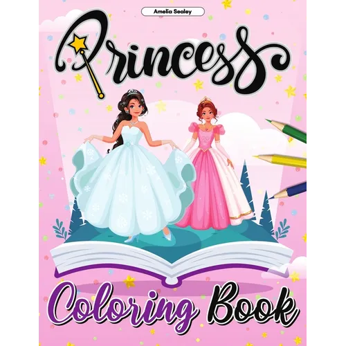 Princess Coloring Book for Kids: Enchanting Coloring Pages for Relaxation and Stress Relief - Paperback