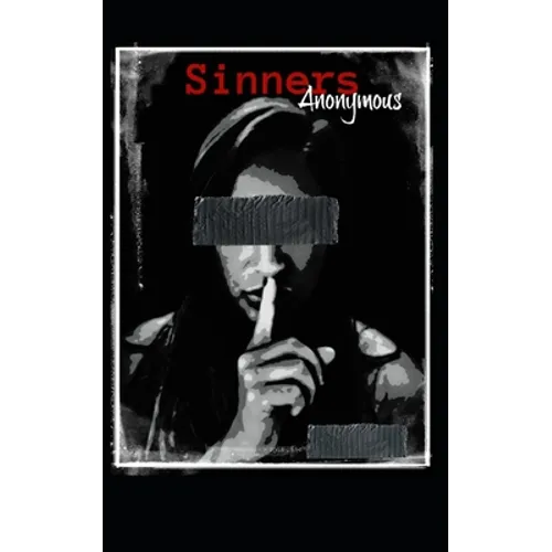 Sinners Anonymous - Paperback