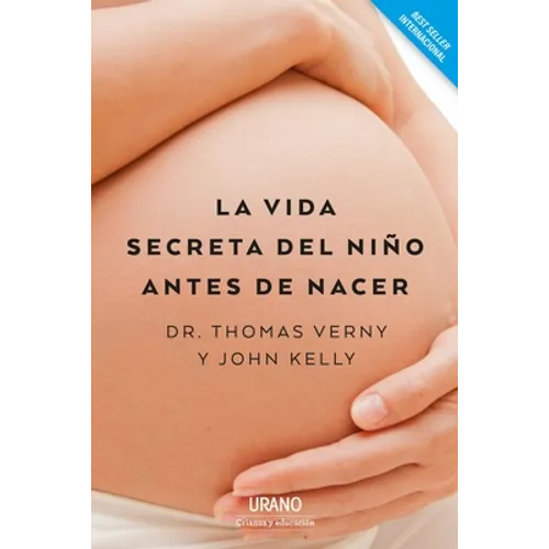 Vida Secreta del Niño Antes de Nacer, La -V3* - Paperback