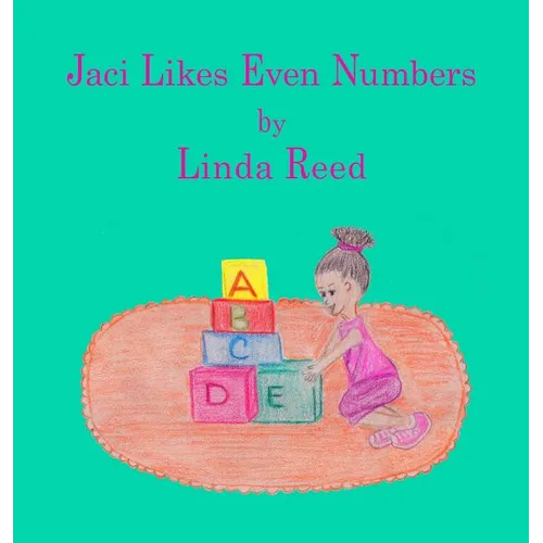 Jaci Likes Even Numbers - Hardcover