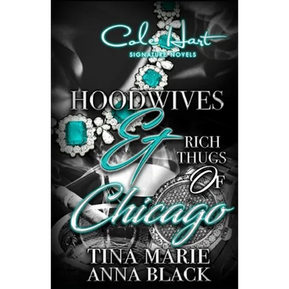 Hoodwives & Rich Thugs of Chicago - Paperback
