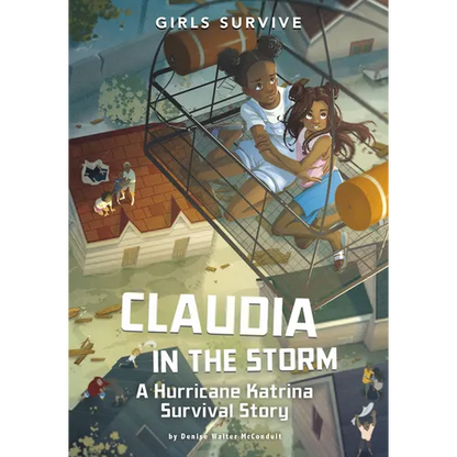 Claudia in the Storm: A Hurricane Katrina Survival Story - Paperback