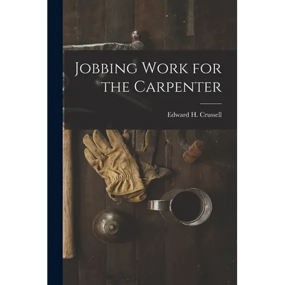Jobbing Work for the Carpenter - Paperback