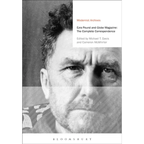 Ezra Pound and 'Globe' Magazine: The Complete Correspondence - Paperback