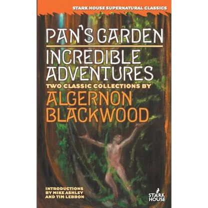Pan's Garden / Incredible Adventures - Paperback