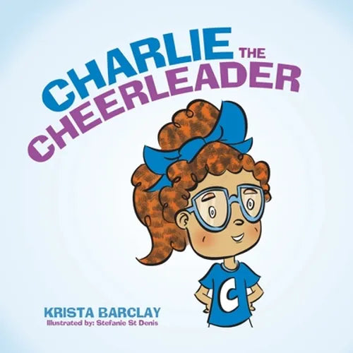Charlie the Cheerleader - Paperback