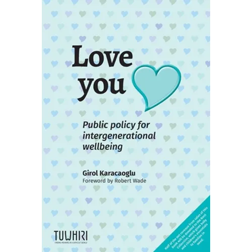 Love you: Public policy for intergenerational wellbeing - Paperback