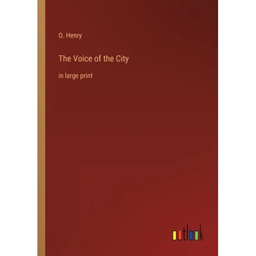 The Voice of the City: in large print - Paperback
