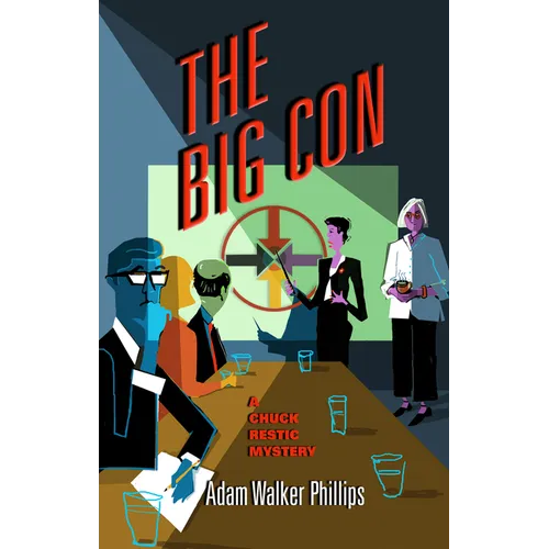 The Big Con: A Chuck Restic Mystery - Paperback