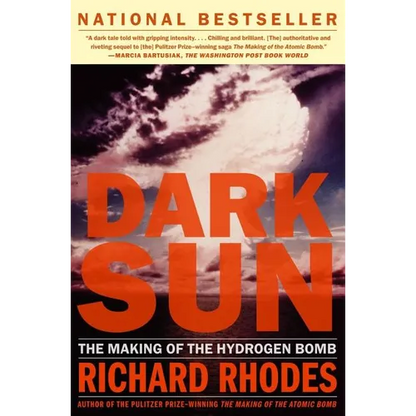 Dark Sun: The Making of the Hydrogen Bomb - Paperback