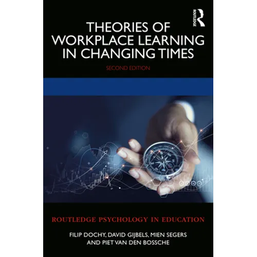 Theories of Workplace Learning in Changing Times - Paperback