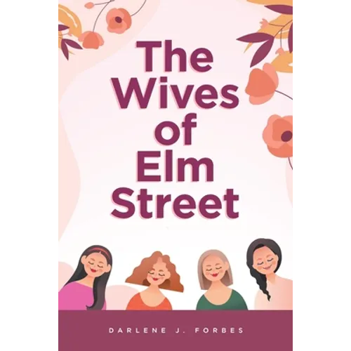 The Wives of Elm Street - Paperback