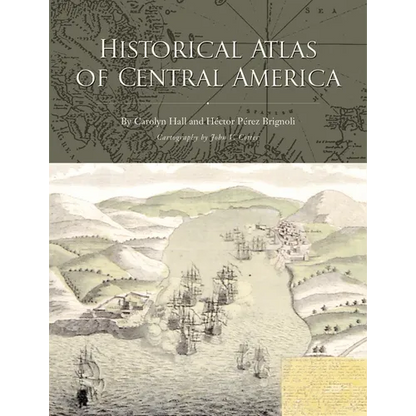 Historical Atlas of Central America - Paperback