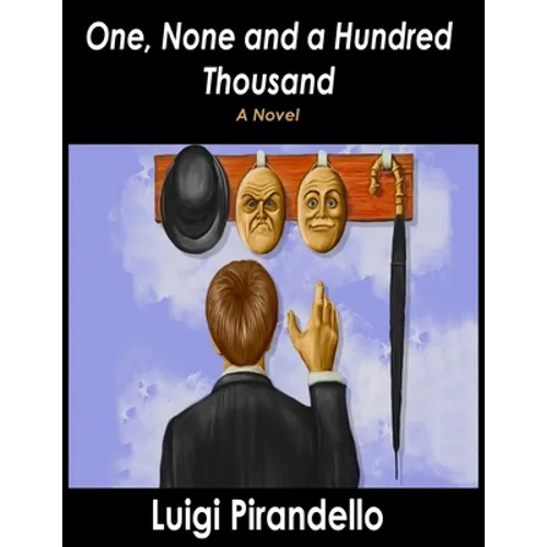 One, None and a Hundred Thousand - Paperback