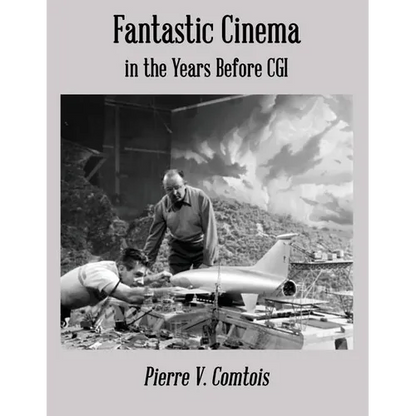 Fantastic Cinema in the Years Before CGI - Paperback