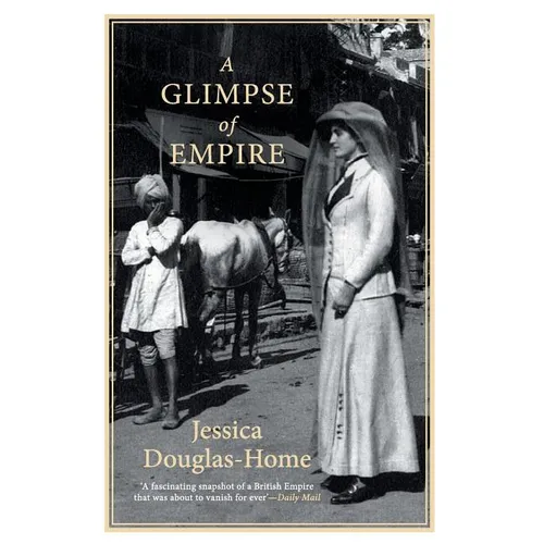 A Glimpse of Empire - Hardcover