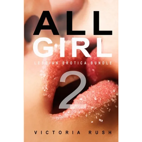 All Girl 2: A Lesbian Anthology - Paperback