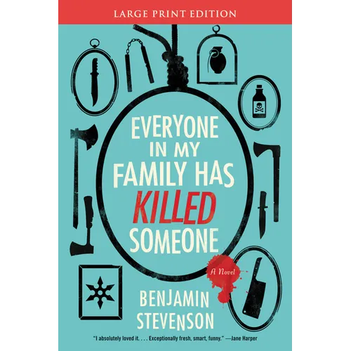 Everyone in My Family Has Killed Someone - Paperback