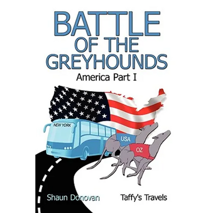Battle of the Greyhounds: America Part I - Paperback