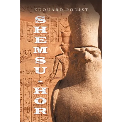 Shemsu-Hor - Paperback