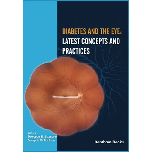 Diabetes and the Eye: Latest Concepts and Practices - Paperback