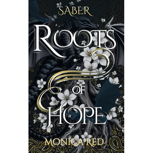 Saber: Roots of Hope, Trilogy Book 1 - Paperback