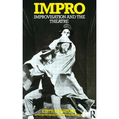 Impro: Improvisation and the Theatre - Paperback
