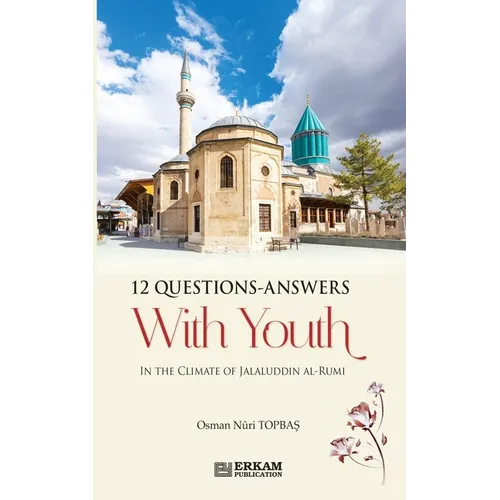 12 Questions Answers with Youth in the Climate of Jalaluddin Rumi - Paperback
