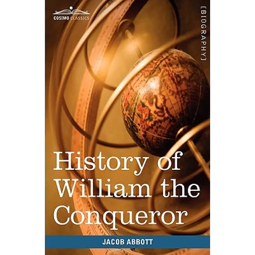 History of William the Conqueror: Makers of History - Paperback