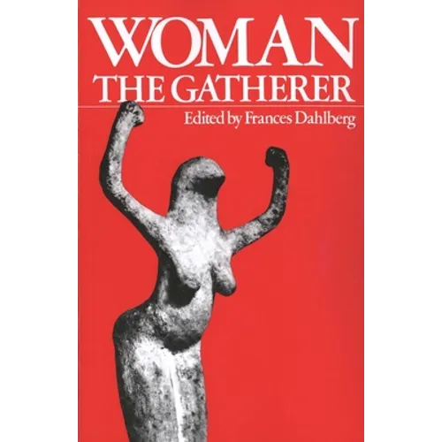 Woman the Gatherer - Paperback