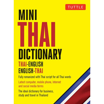 Mini Thai Dictionary: Thai-English English-Thai, Fully Romanized with Thai Script for All Thai Words - Paperback