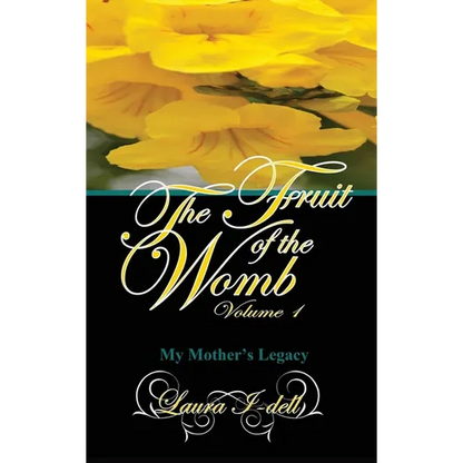 The Fruit of the Womb Volume 1 - Hardcover