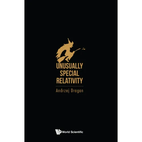 Unusually Special Relativity - Hardcover
