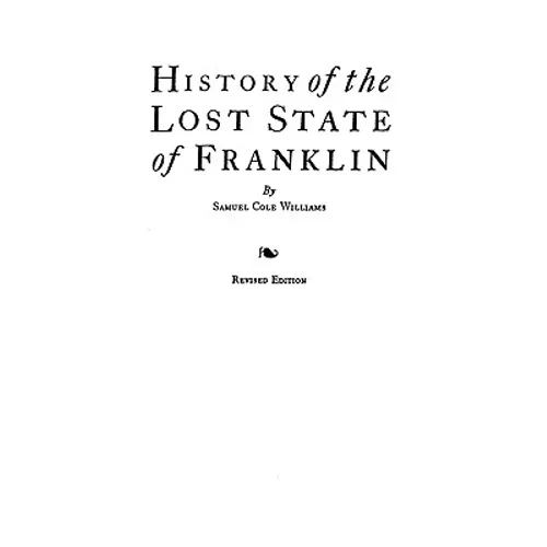 History of the Lost State of Franklin - Paperback