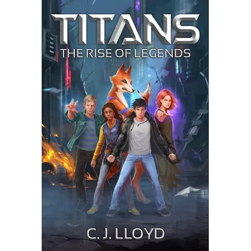 Titans: The Rise of Legends (Book 1 of the Titans Saga) - Paperback