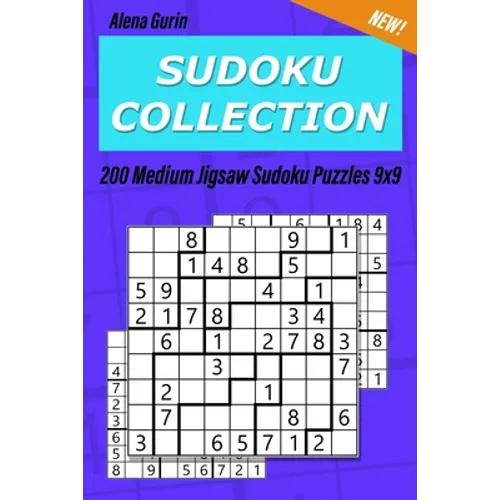 Sudoku Collection: 200 Medium Jigsaw Sudoku Puzzles 9x9 - Paperback