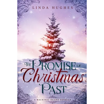 The Promise of Christmas Past: A Mackinac Island Novella - Paperback