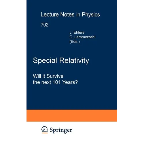 Special Relativity: Will It Survive the Next 101 Years? - Hardcover