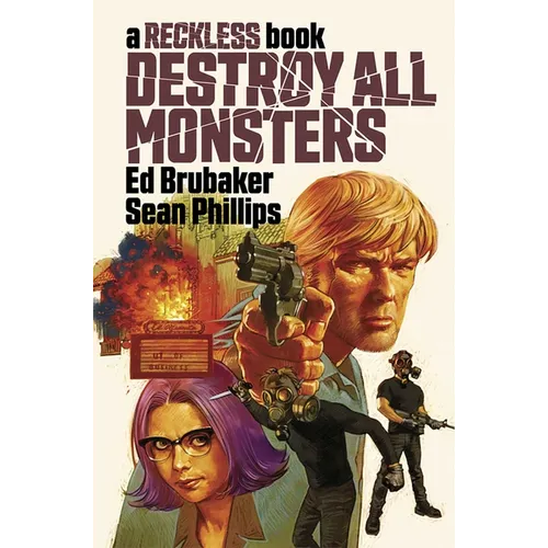 Destroy All Monsters: A Reckless Book - Hardcover